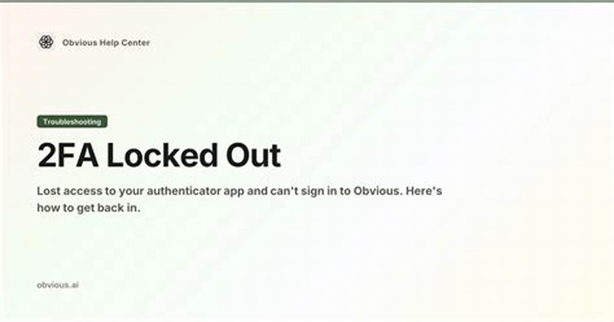 Locked out of 2Fa How to Find and Verify Your Number Before