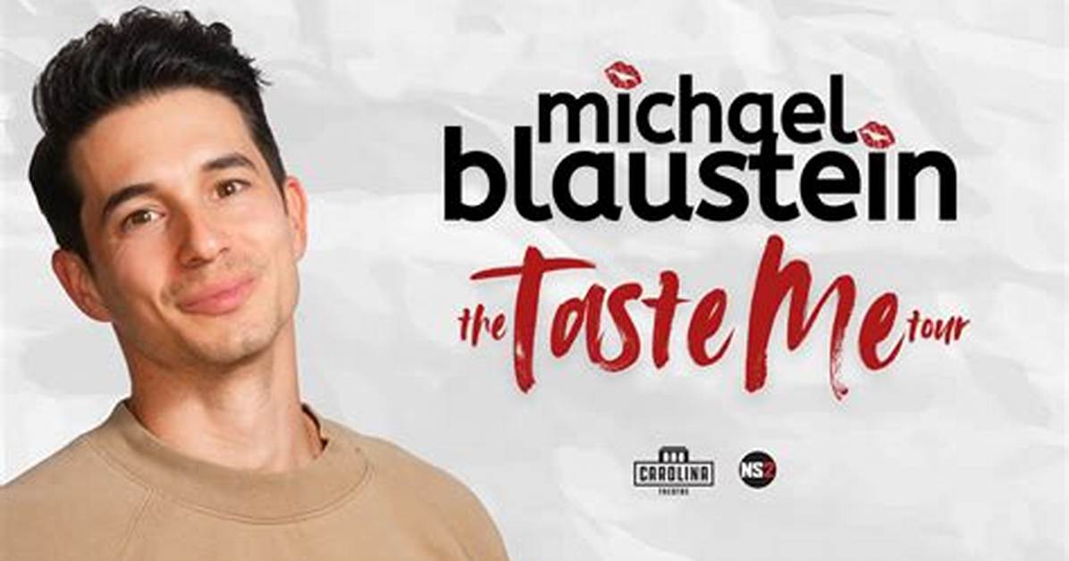 Michael Blaustein Taste Me Tour Guide Dates Venues And