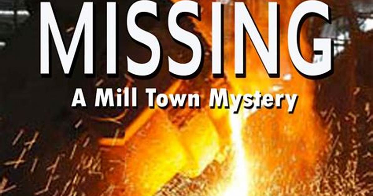 Missing Mill
