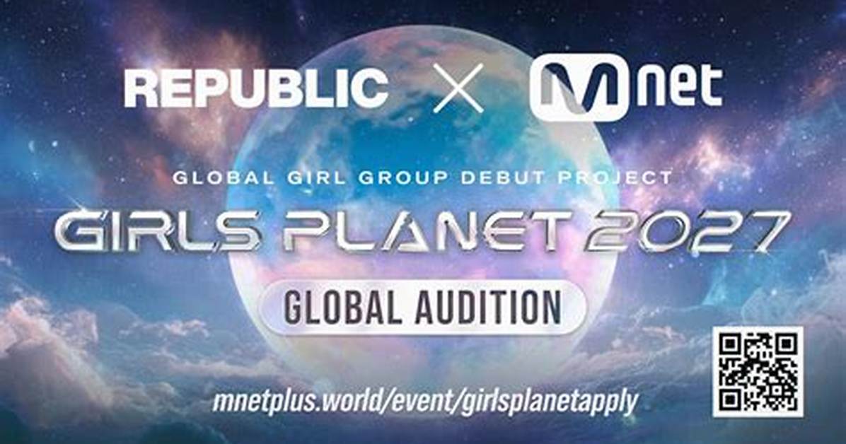 Mnet Joins Republic Records for Girls Planet 2027 a Massive Us
