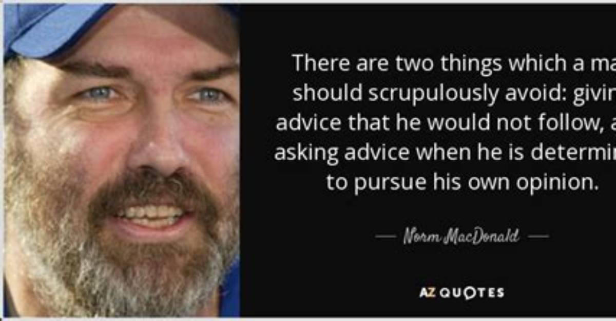Norm Macdonald S Parting Wisdom Quotes Final Special And