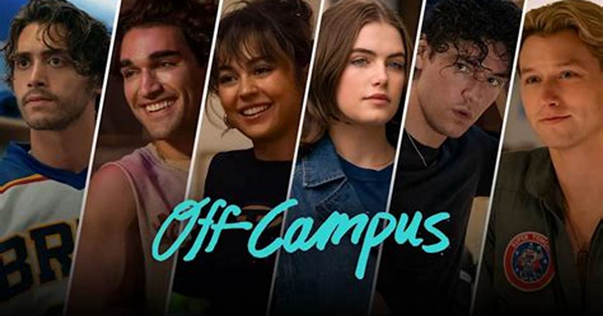 Off Campus Season 2 Cast Guide Meet India Fowler S Grace Ivers and The