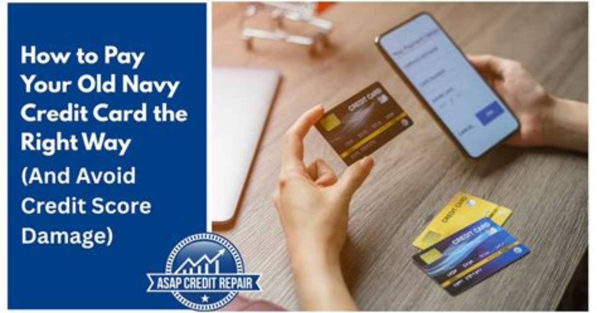 Old Navy Card Payment Updates Crucial Rules for Managing Your Balance