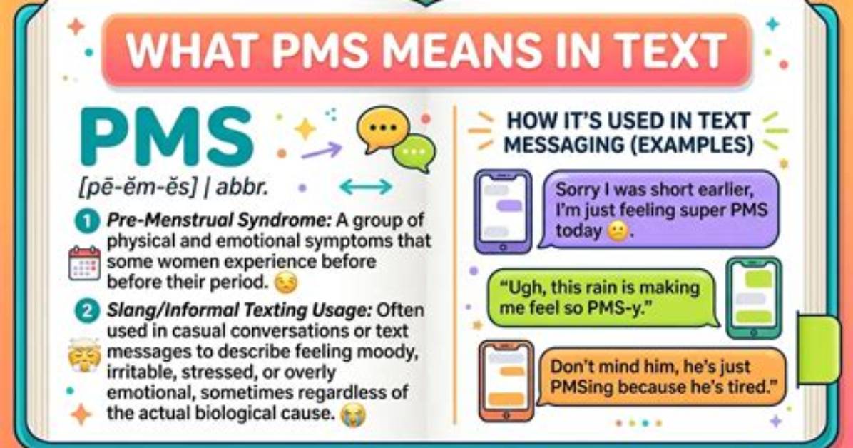 Pms Meaning in Slang the Ultimate Guide for Texting And