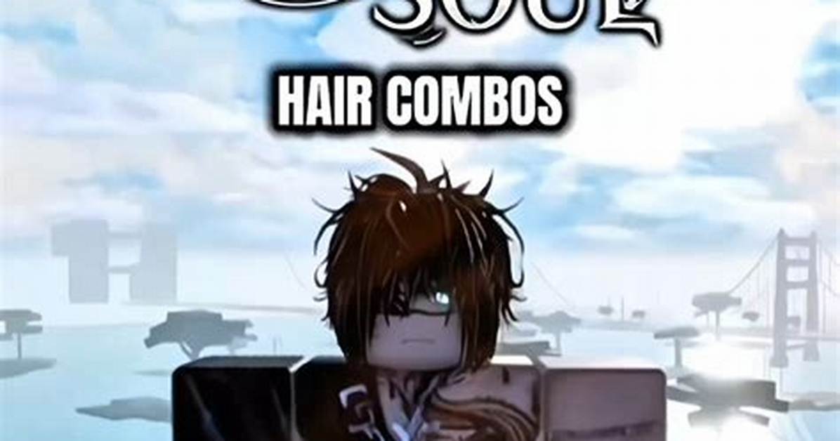Secret Type Soul Hair Combos The