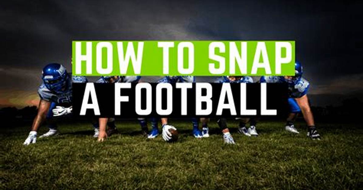 Snaps Game or Football Snaps Clearing up the Massive