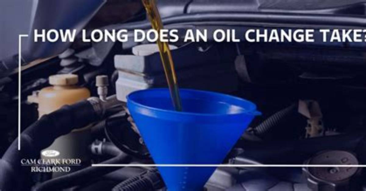 So How Long Should an Oil Change Actually Take Diy Realities Vs