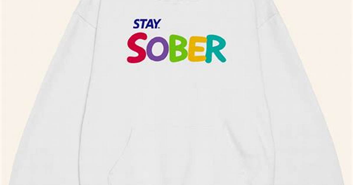 Stay Sober Merch Restock Alert Release Dates Pricing And