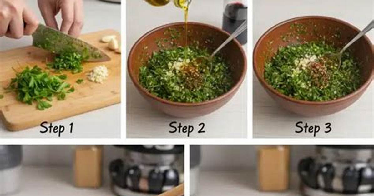 Step by Step Authentic Chimichurri the Exact Texture and Green Herb Ratio You