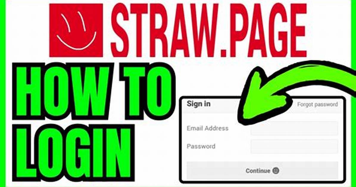 Strawpage Log in Screen Exposed Step by Step Visual Walkthrough For
