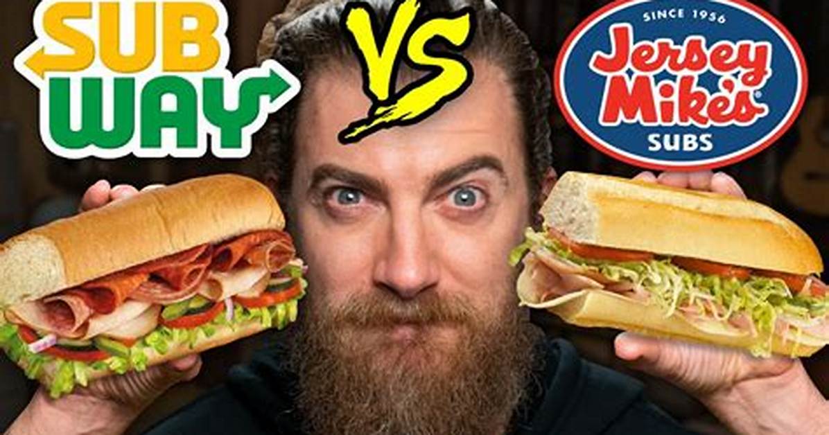 Subway vs Jersey Mike S Which Chain Cheesesteak Actually Wins The