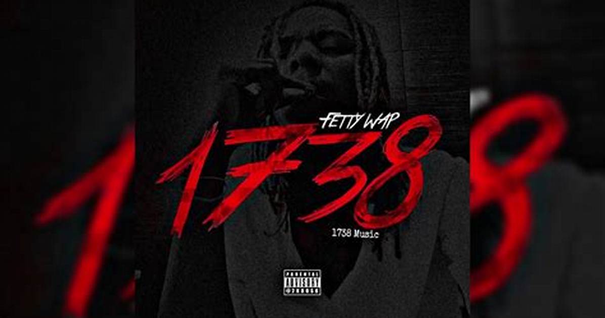 The 1738 Phenomenon How Fetty Wap S 2015 Catchphrase Captured Pop
