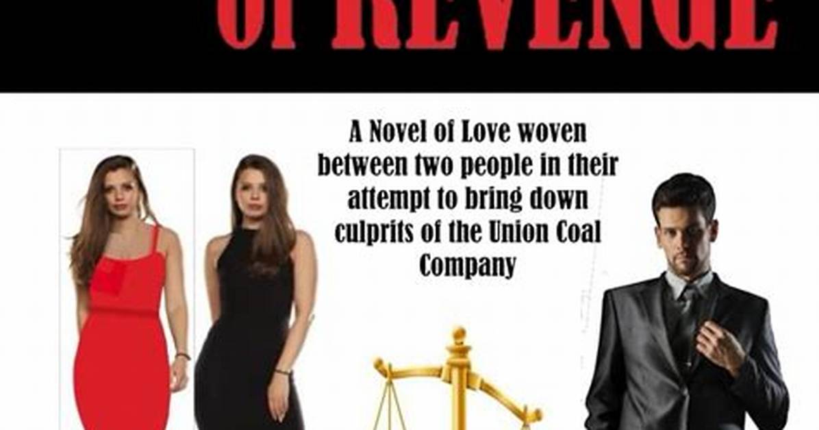 The Anatomy of Revenge Why We Call Retaliation a Masterclass In