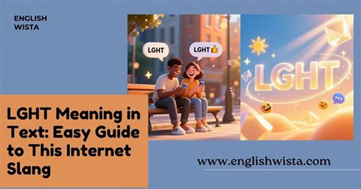 The Complete Texter S Guide to Lght Meanings Usage And