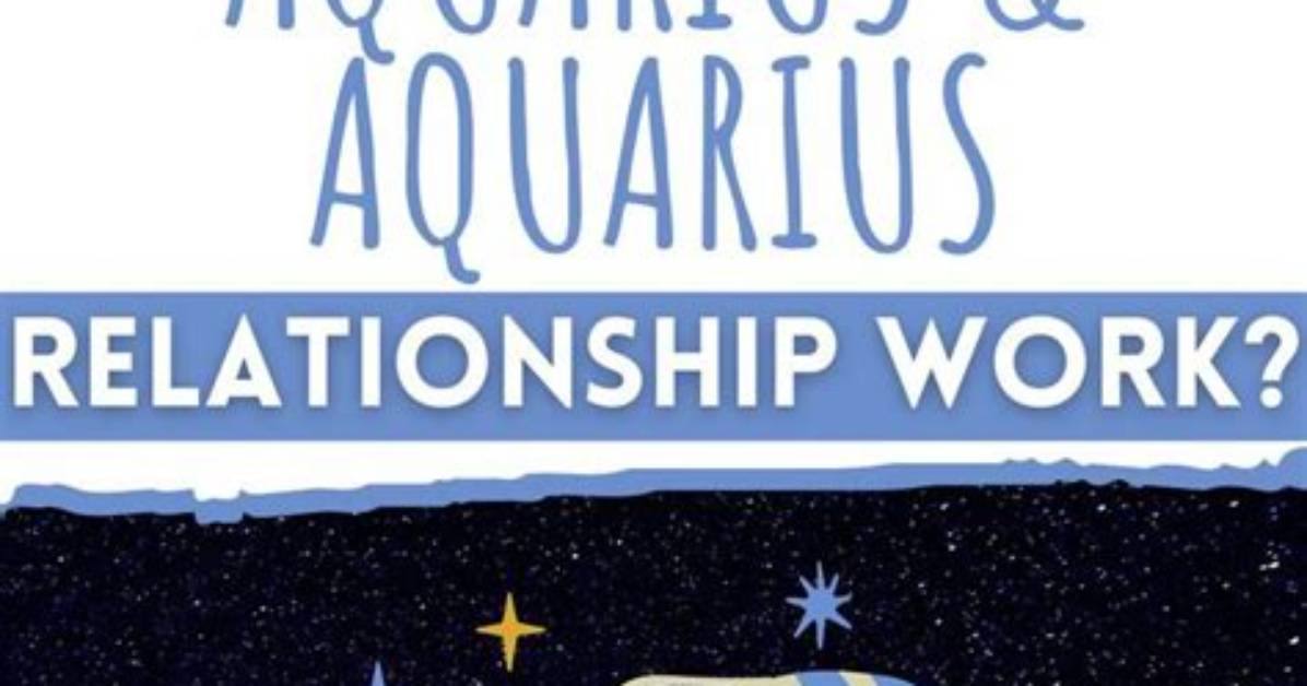 The Evolution of a Relationship the Aquarius Man and Libra