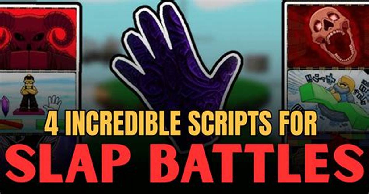 The Hidden Dangers of Slap Battles Scripts Instant Glove Unlocks or Instant