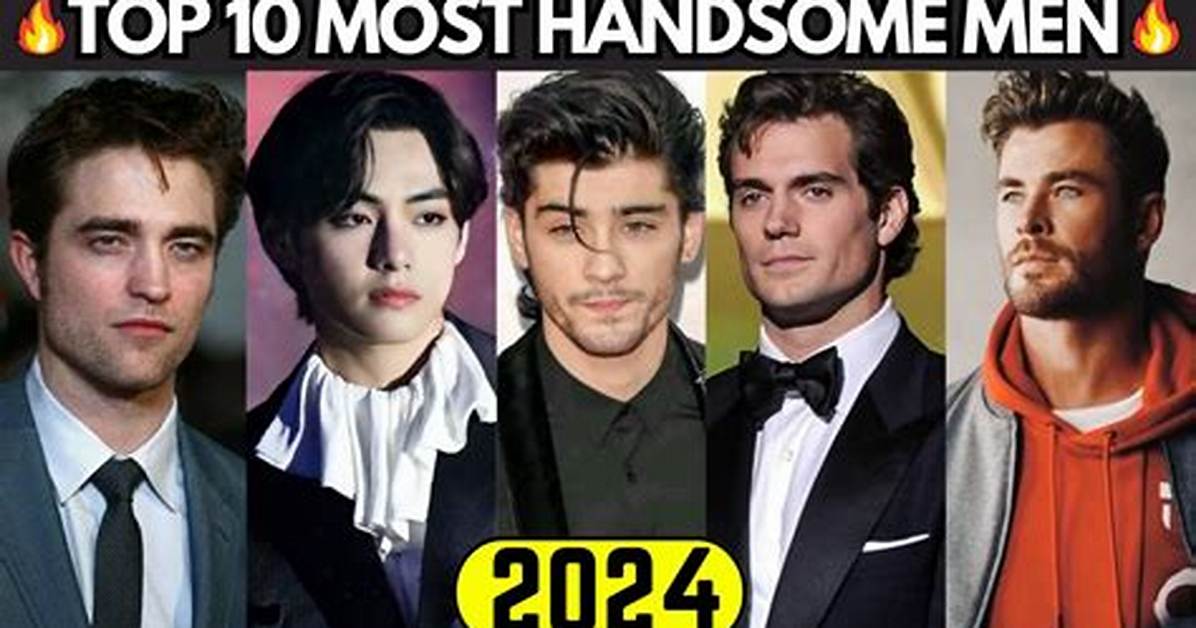 The Most Handsome Men in the World Ranked the Latest Scientific