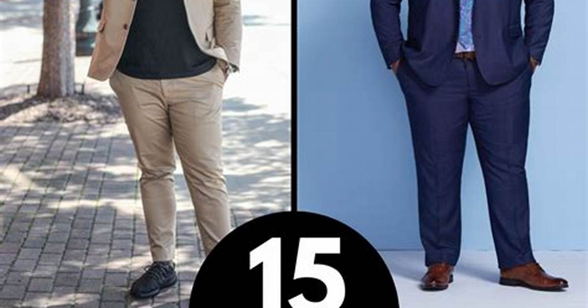 The Plus Size Men S Style and Lifestyle Guide Fashion Culture And