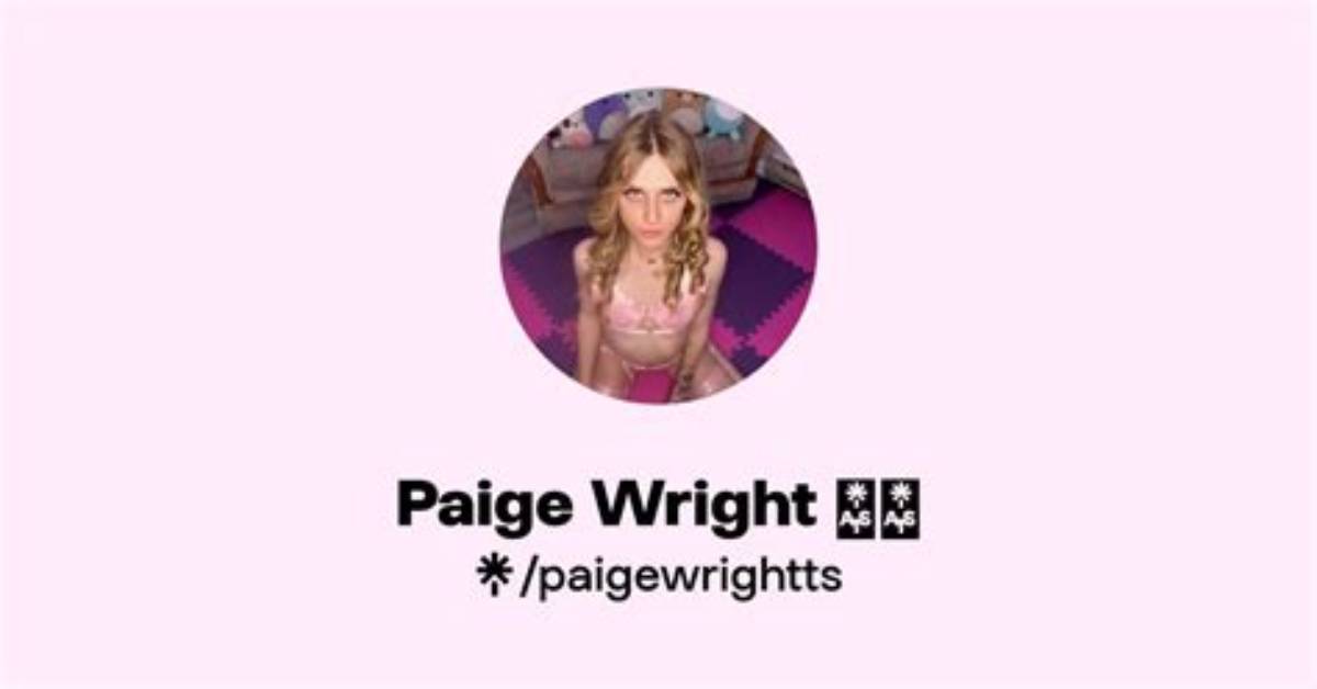 The Rise of Paige Wright Ts Chronology of a Viral Search