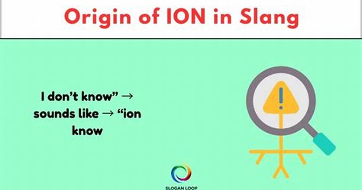 The Rise of Phonetic Slang How Ion Became a Mainstream