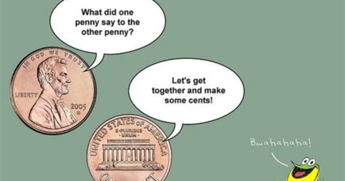 The Rise of the 5 Pennies Joke Timeline of a Surprise