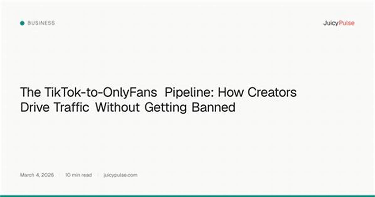 The Tiktok to Onlyfans Pipeline a Chronological Look at Massive Launches And