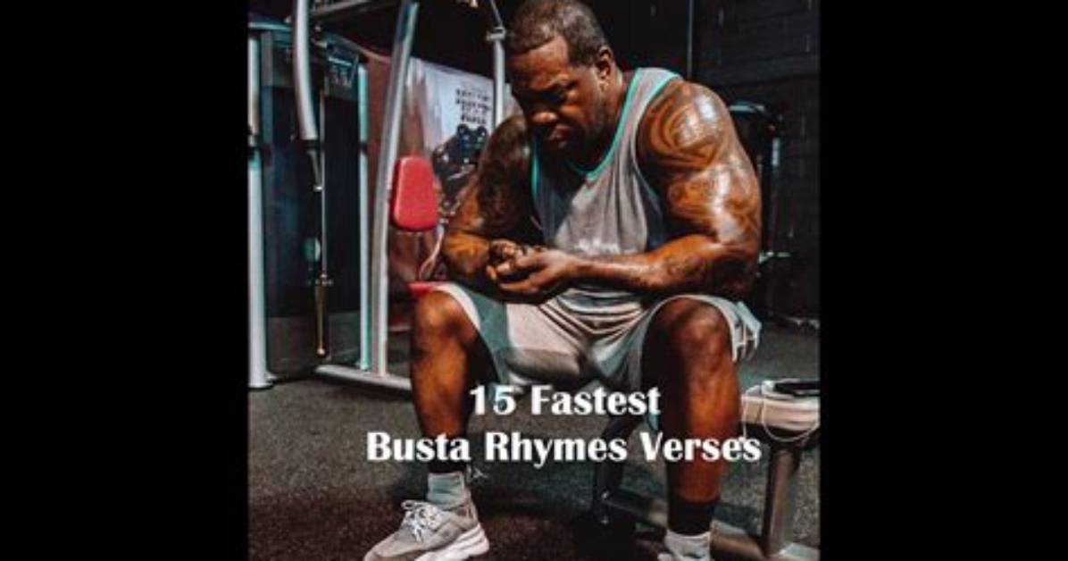 The Ultimate Guide to Busta Rhymes Fastest Verses Top