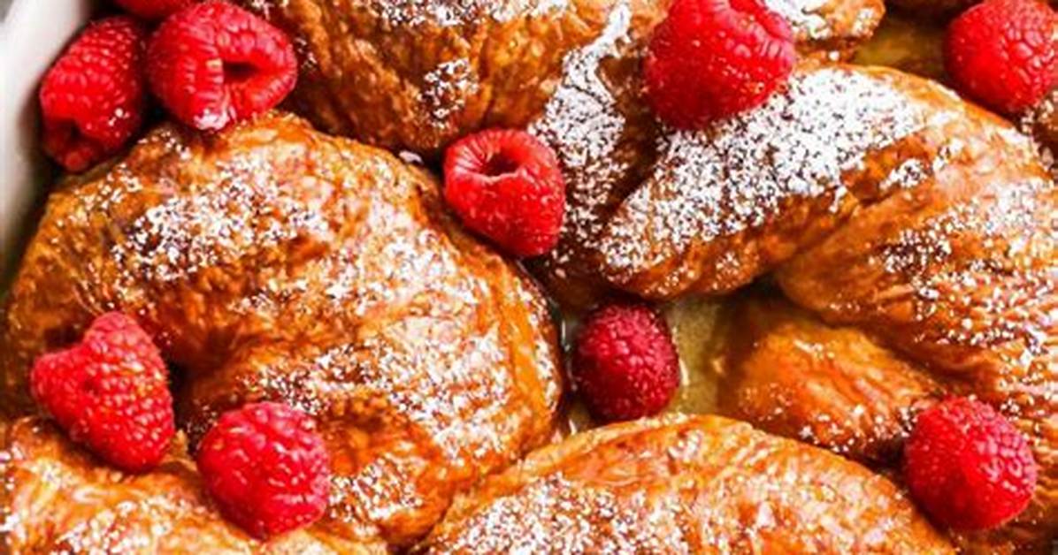 The Ultimate Stuffed Croissant French Toast