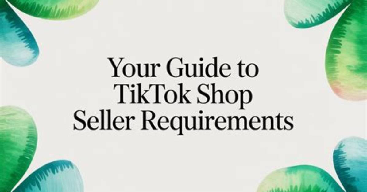 Tiktok Shop Selling in 2026 New Seller Guidelines Algorithm Updates And