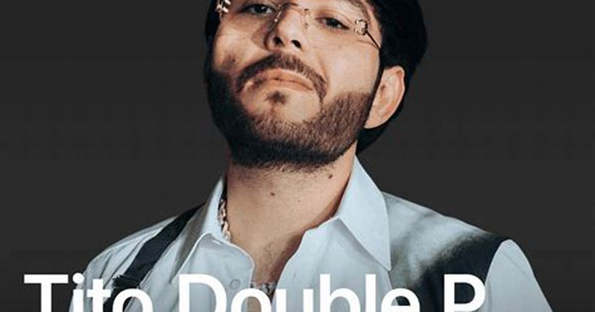 Tito Double P S Nadie Takes over Global Charts Full English Lyrics and Rise To