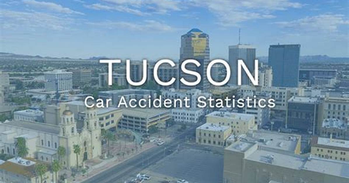 Tucson Car Accident Live Timeline Hour by Hour Updates on Today S