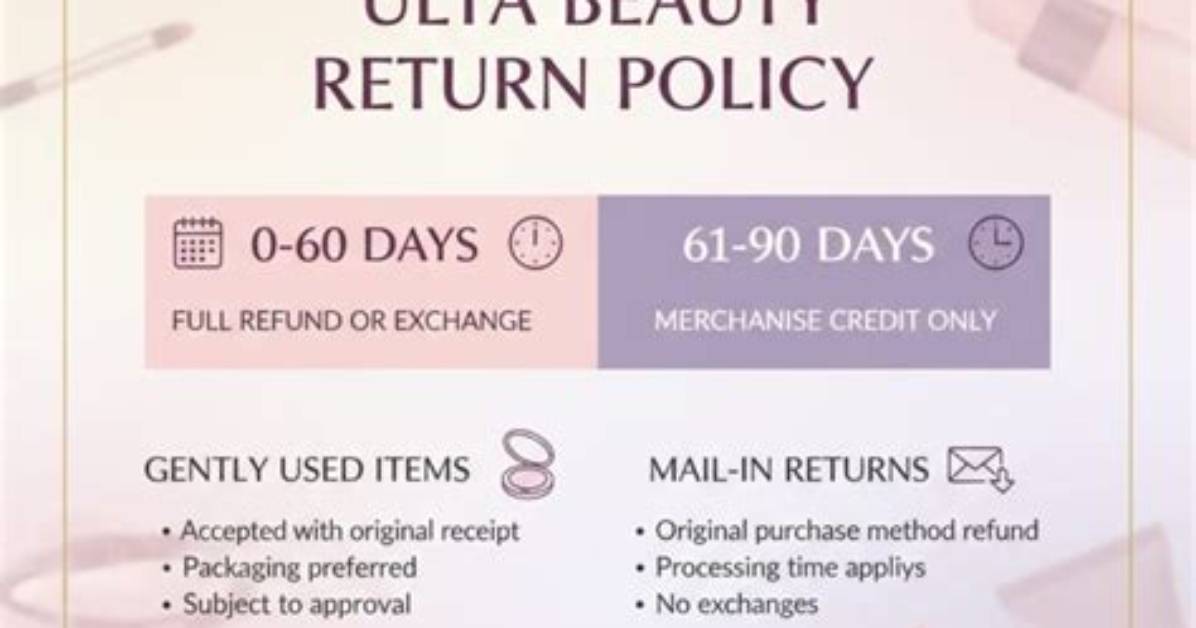 Ulta Tightens Return Policy What Beauty Shoppers Can No Longer