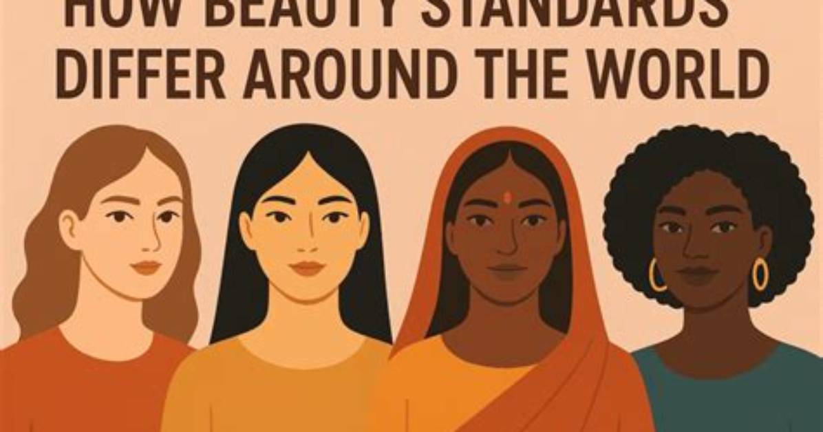 Understanding Modern Beauty Standards Everything Behind the Viral