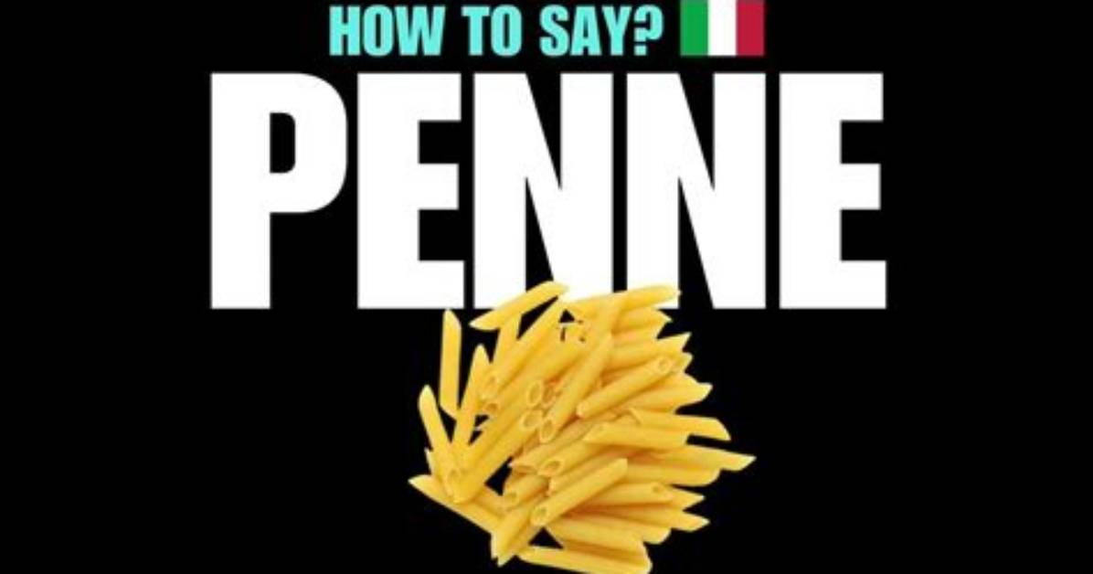 Viral Food Segments Respark the Penne Pronunciation And