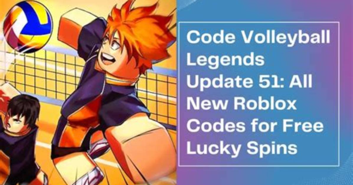 Volleyball Legends Codes Unleash Free Lucky Spins Grab October