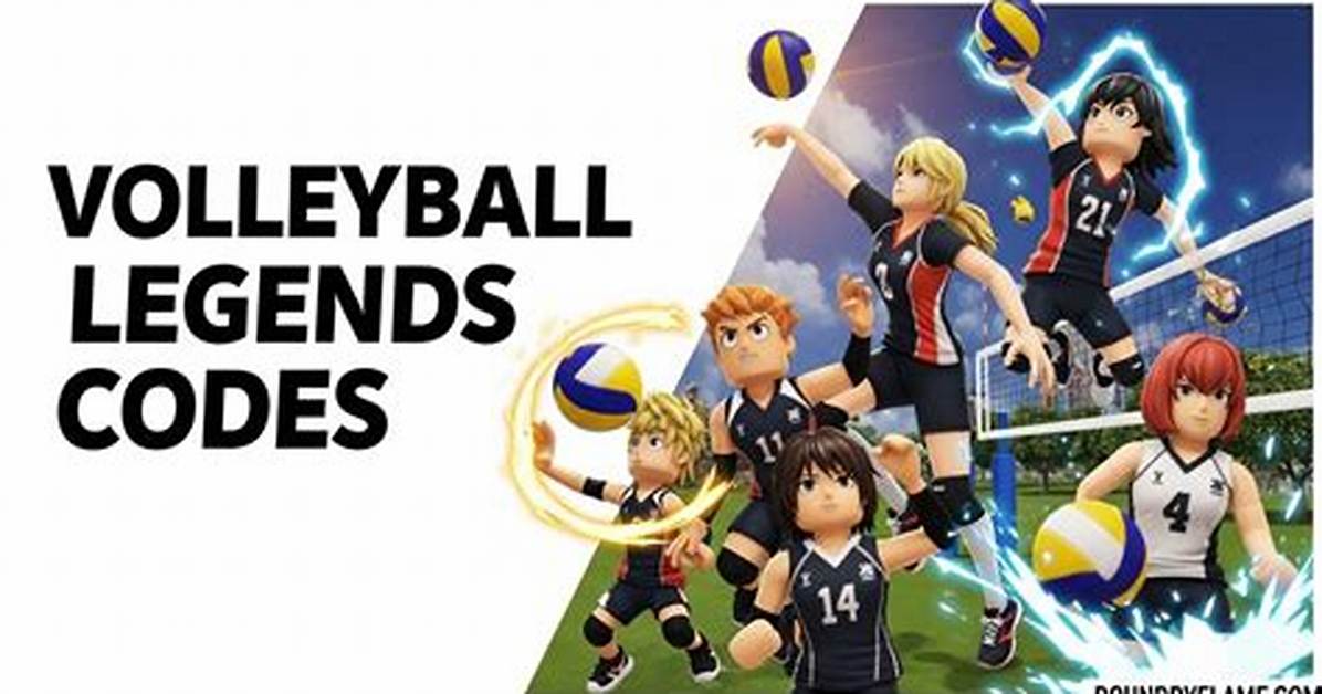 Volleyball Legends Codes Unleash Free
