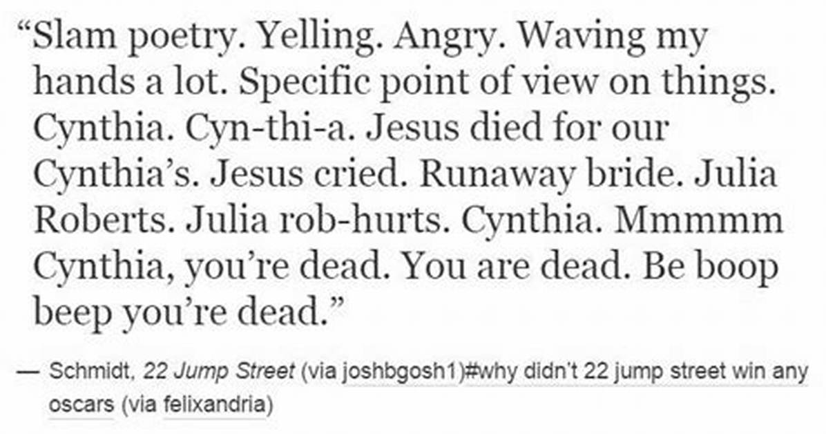 Was the 22 Jump Street Slam Poetry Scene Scripted Or