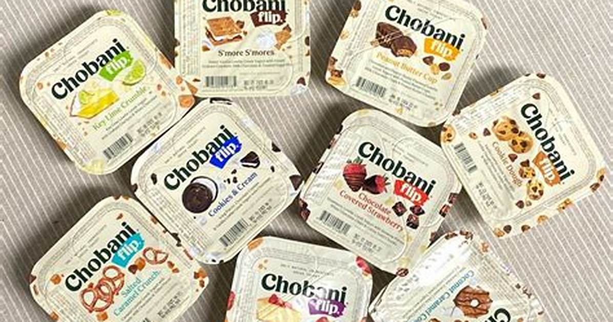 We Ranked All 17 Chobani Flip Flavors from Worst to Best Full Ingredient And