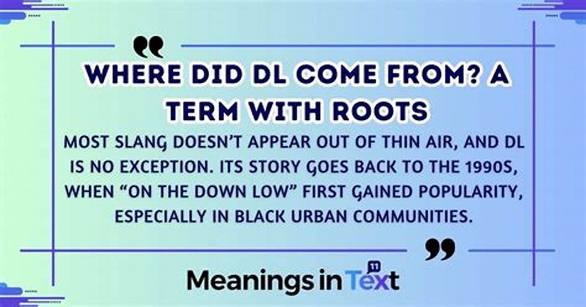 What Does Dl Mean Cultural Roots Dating App Slang And