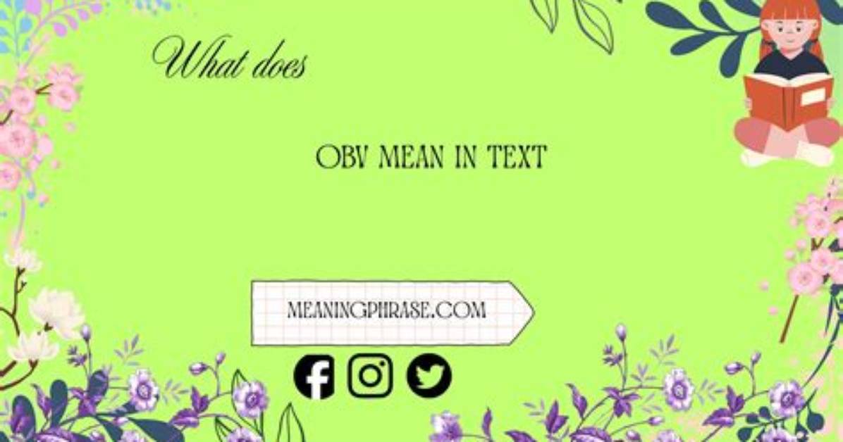 What Does 'Obv' Mean in Text? Definition, Tone Rules, and How to Respond Like a Pro