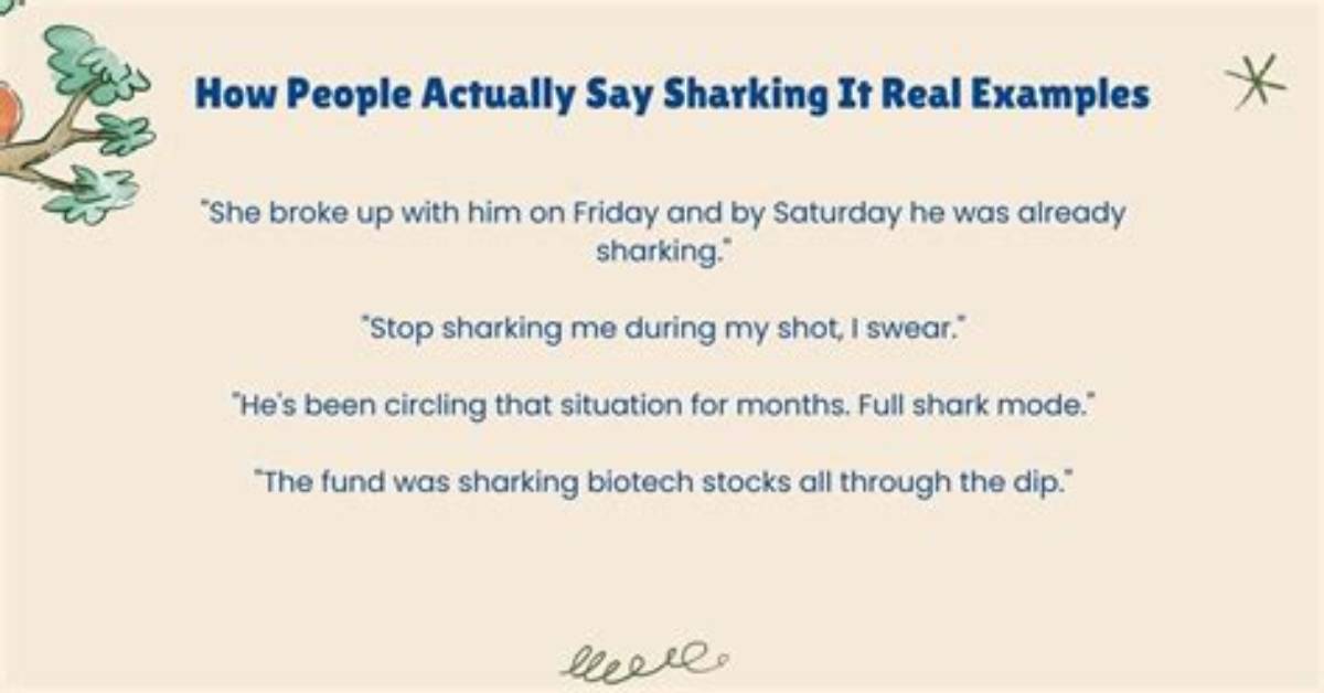 What Does Sharking Actually Mean The