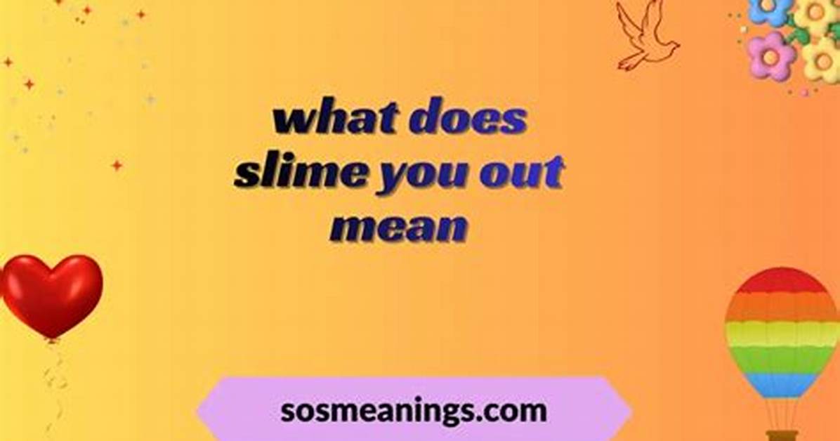 What Does Slime You out Really Mean the Brutal Truth Behind Drake and Sza S