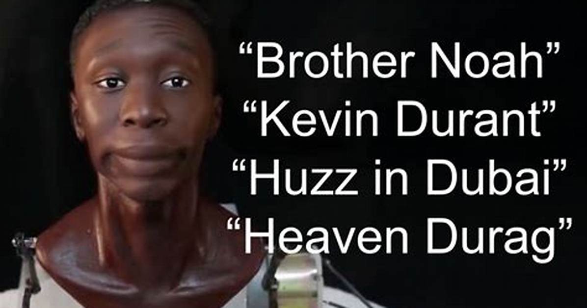 What Is the Brother Noah Meme the Sudden Viral Phenomenon Taking Over