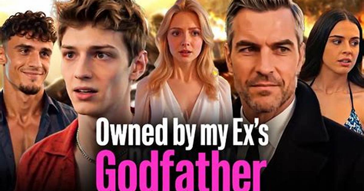 Where to Stream Owned by My Ex S Godfather Dailymotion Guide