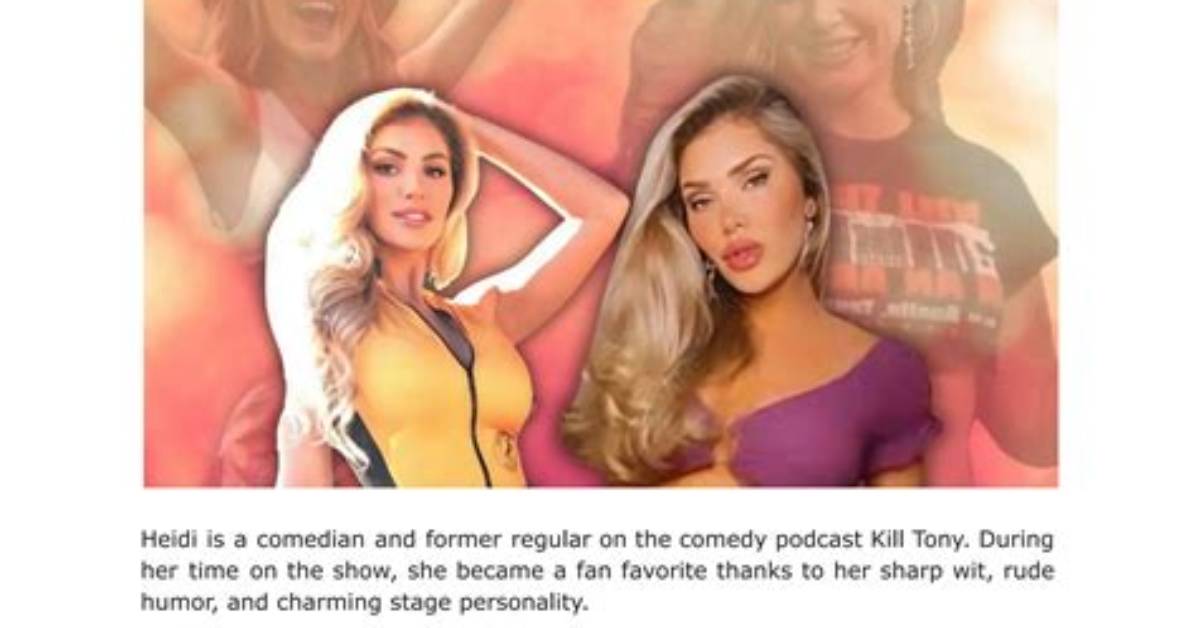 Who Is Heidi from Kill Tony Inside Her Rapid Rise as Comedy S Most Recognizable