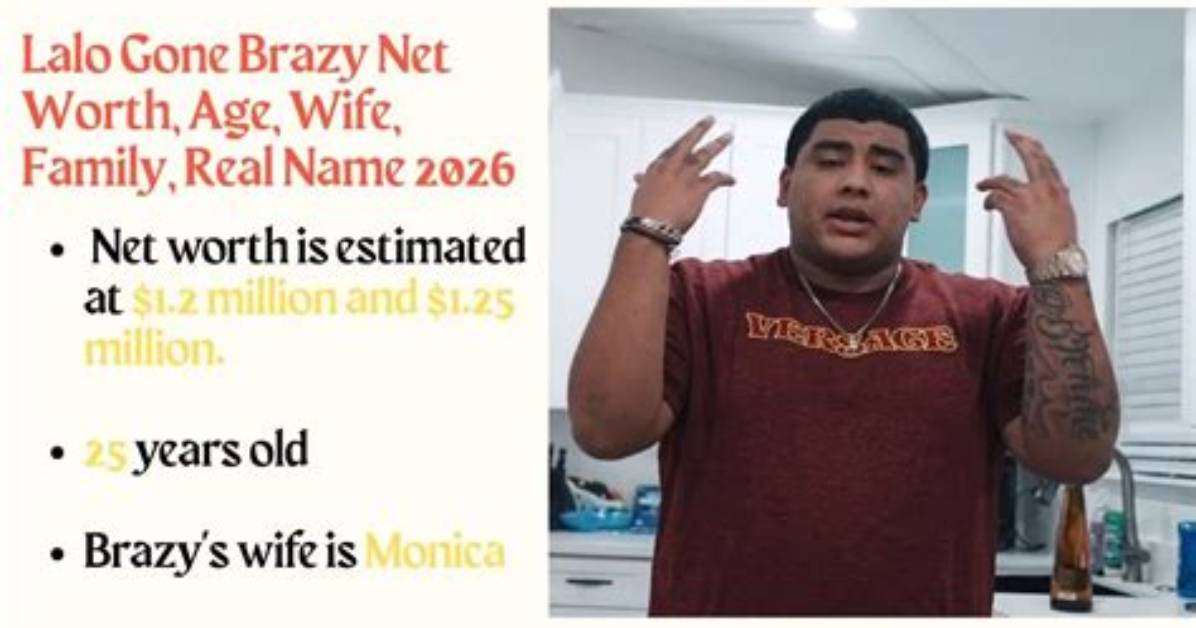 Who Is Lalo Gone Brazy Real Name Age Net Worth And