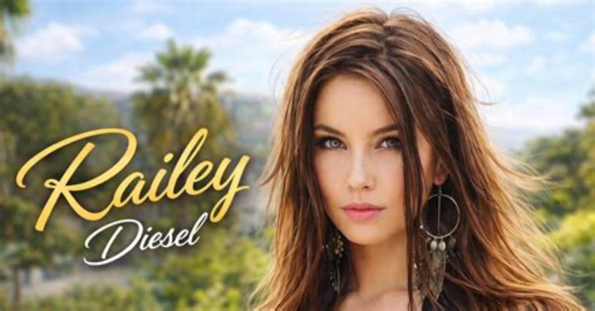 Who Is Railey Diesel Everything You Need to Know About the Viral Model And