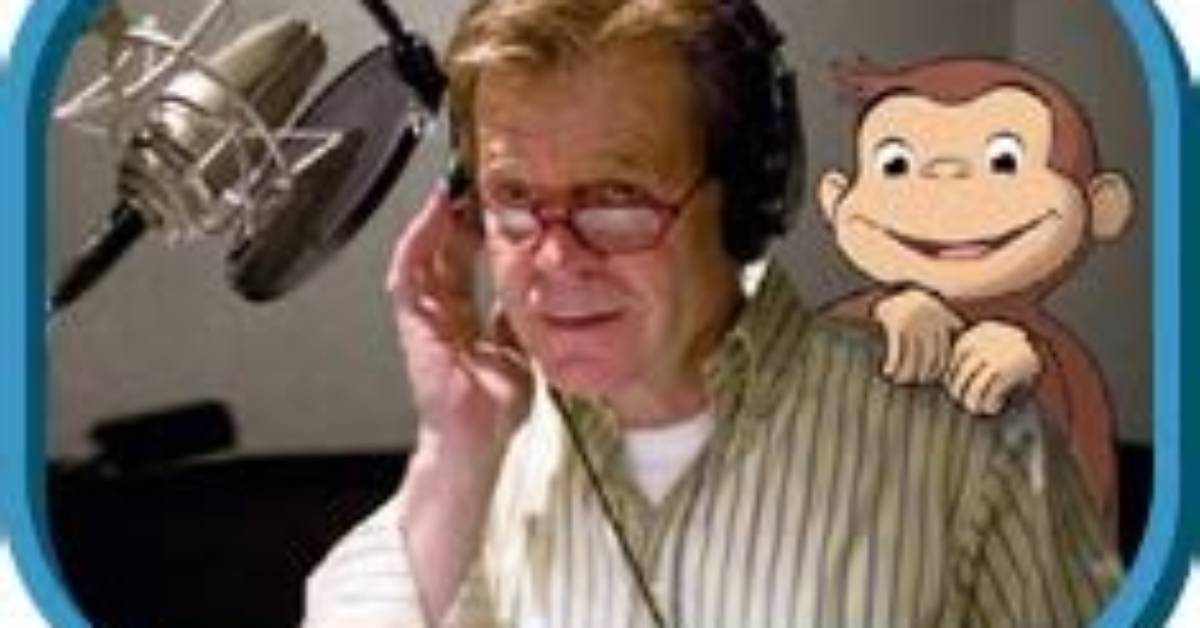 Who Is the Narrator for Curious George the Familiar Voice You