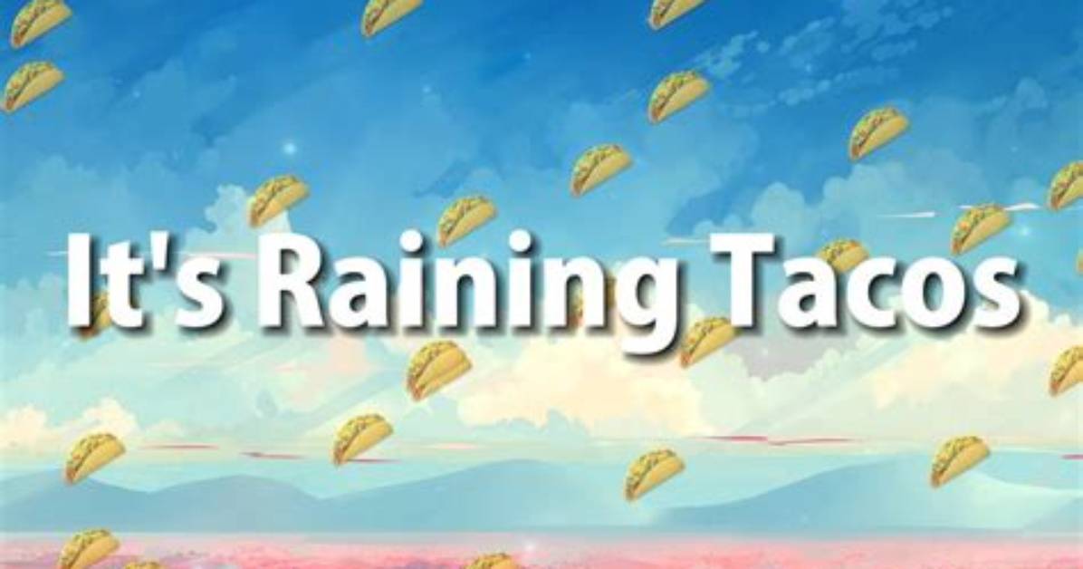 Who Wrote It S Raining Tacos the Real Story of Creator