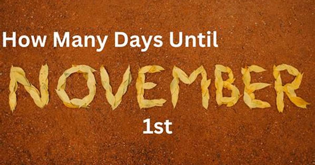 Why November 1 Is The